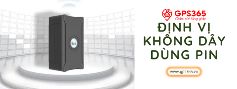 Định vị không dây dùng pin